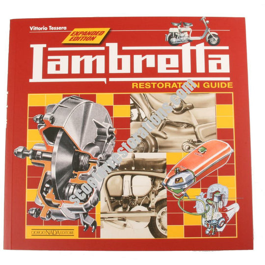 Lambretta Restoration Guide (Vittorio Tessera) Expanded Edition (English Text) Casa Lambretta PB 5