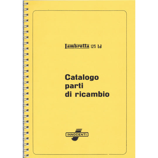 Lambretta Model 125 LD Spare Parts Catalogue (re-printed) Italian Text (Casa Lambretta P 65)