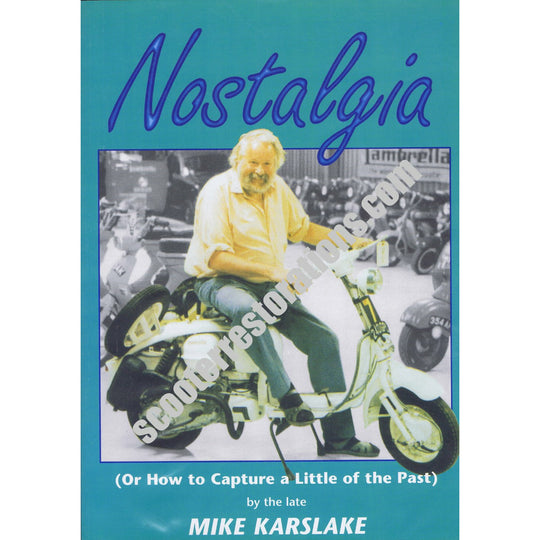 Nostalgia (By Mike Karslake)