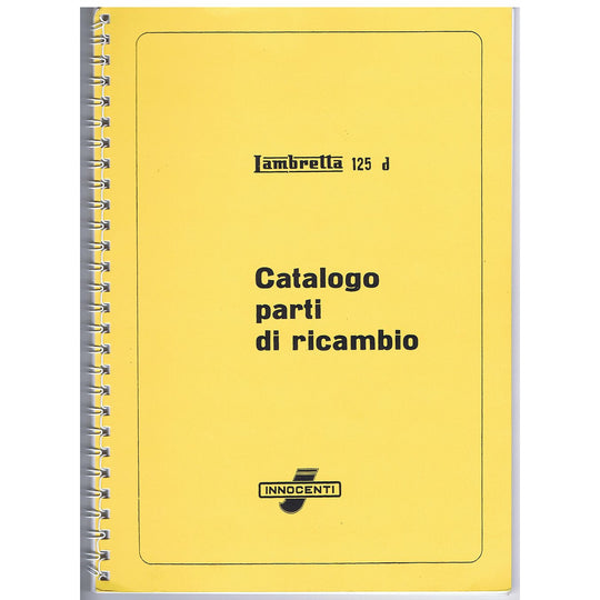 Lambretta Model 125 D Spare Parts Catalogue (re-printed) Italian Text (Casa Lambretta P 64)